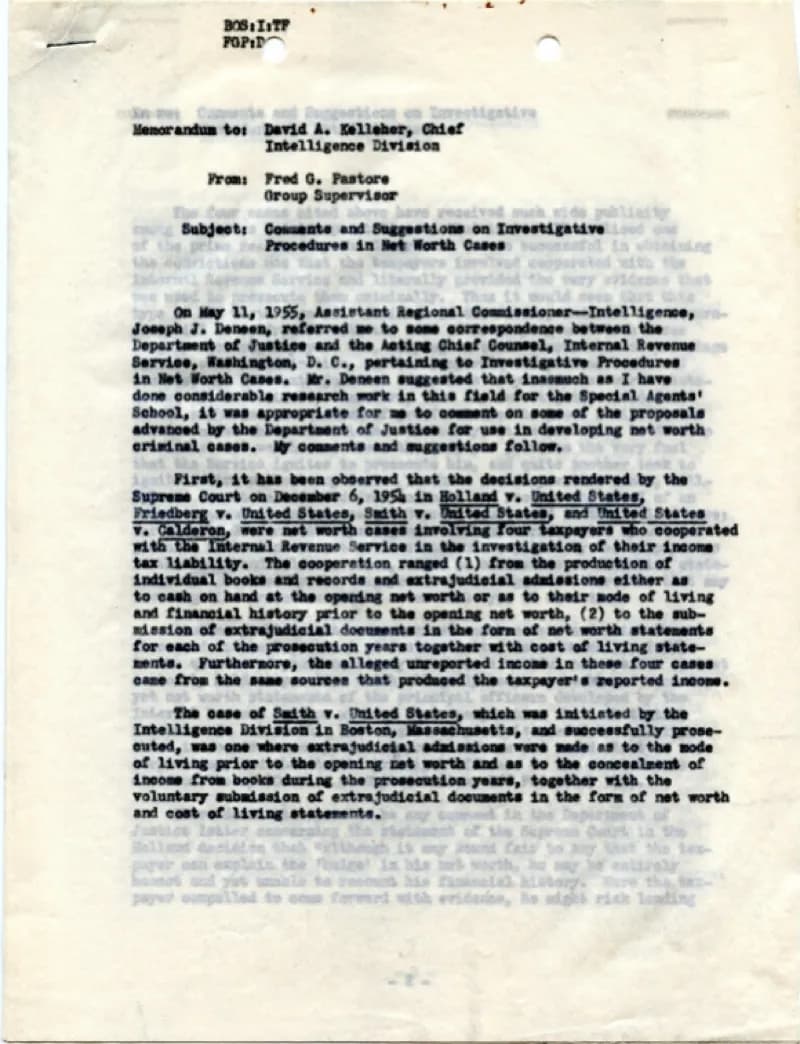 Letter from Fred to the IRS Intelligence Chief. Subject is "comments and suggestions on investigative procedures in net worth cases.  This is a document that describes how to investigate racketeers, all from Fred's perspective